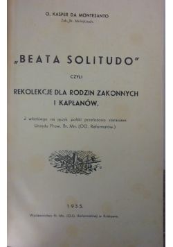 "Beata Solitudo", czyli rekolekcje dla rodzin zakonnych i kapłanów, 1935 r.
