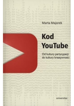 Kod YouTube. Od kultury partycypacji do kultury...