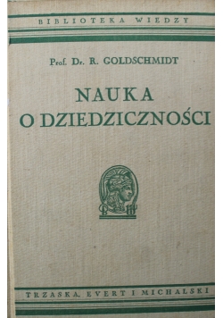 Nauka o dziedziczności  1938r.
