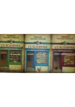 Cukiernia pod Amorem Zajezierscy / Cieślakowie / Hryciowie. Zestaw 3 książek