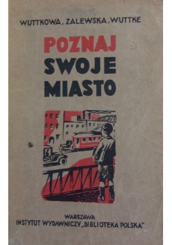 Poznaj swoje miasto 1935 r