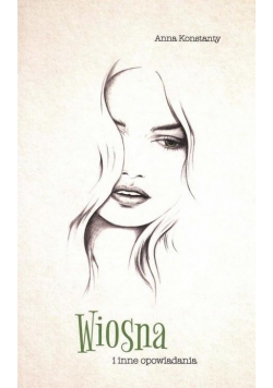 Wiosna i inne opowiadania