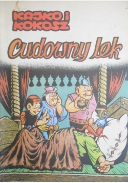 Kajko i Kokosz. Cudowny lek, Wyd. I