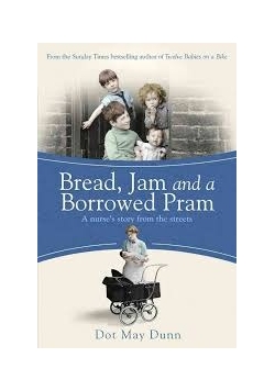Bread, Jam and a Borrowed Pram