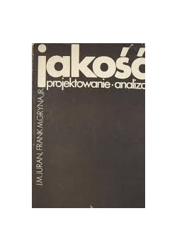 Jakość projektowanie analiza