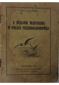 Z dziejów Marynarki w Polsce Przedrozbiorowej, 1928r.