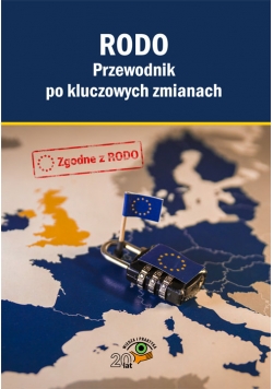 RODO Przewodnik po kluczowych zmianach