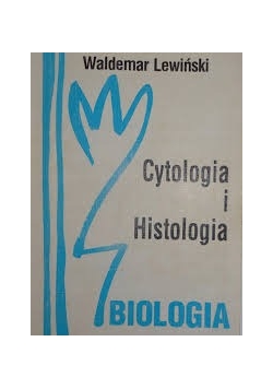Biologia. Cytologia i Histologia