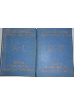 Wielki słownik francusko- polski tom I- II
