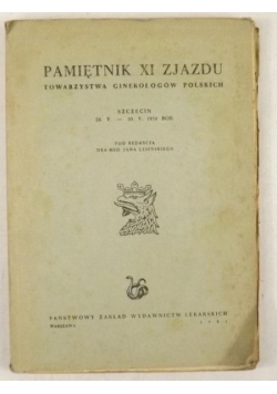 Pamiętnik XI Zjazdu Towarzystwa Ginekologów Polskich