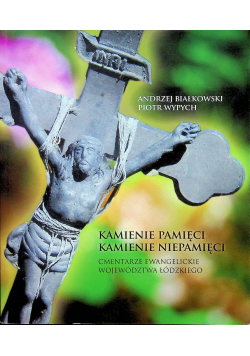Kamienie pamięci kamienie niepamięci