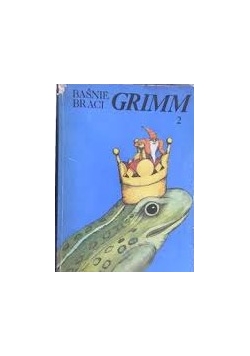 Baśnie Braci Grimm, tom 2