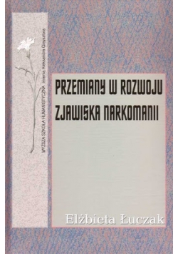 Przemiany w rozwoju zjawiska narkomani