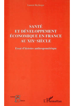 Sante et developpement economique en France au XIXe siecle