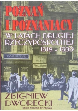 Poznań i poznaniacy w latach drugiej Rzeczpospolitej