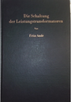 Die Schaltung der Leistungstransformatoren