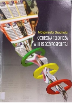 Ochrona telewidza w III Rzeczypospolitej