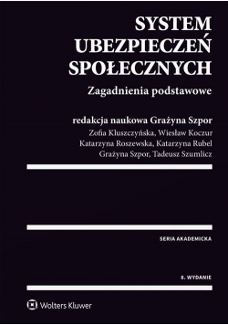 System ubezpieczeń społecznych Zagadnienia podstawowe