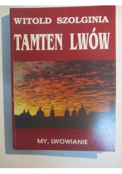 Tamten Lwów, tom IV