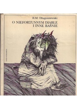 O niefortunnym Diable i inne Baśnie