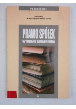 Prawo spółek. Wybrane zagadnienia