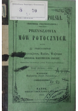 Przysłowia mów potocznych, albo przestrogi obyczajowe, radne, wojenne, 1855 r.