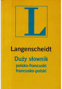 Duży słownik polsko francuski francusko polski