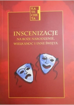 Inscenizacje na Boże Narodzenie, Wielkanoc i inne świeta