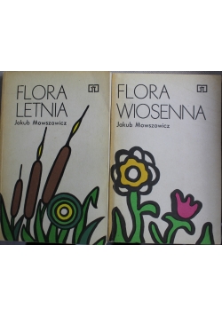 Flora wiosenna/ Flora letnia