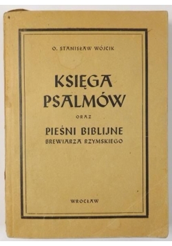Księga psalmów oraz pieśni biblijne, 1947 r.