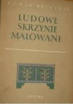 Ludowe skrzynie malowane