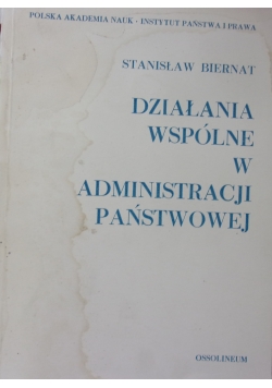 Działania wspólne w administracji państwowej