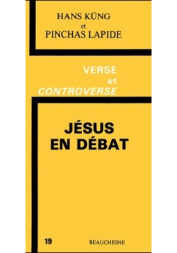 Verse et controverse,Jesus en debat