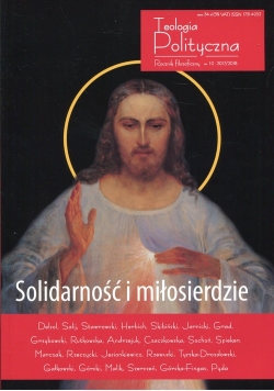 Solidarność i miłosierdzie Teologia Polityczna nr 10 2017/2018