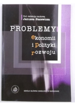 Problemy ekonomii i polityki rozwoju