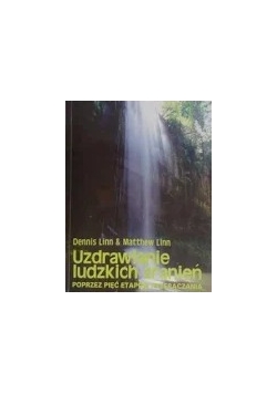 Uzdrawianie ludzkich zranień