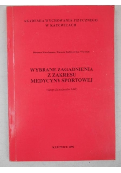 Wybrane zagadnienia z zakresu medycyny sportowej