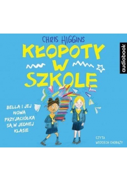 Kłopoty w szkole. Audiobook