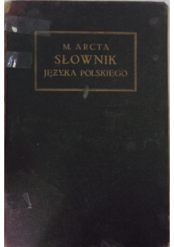 Słownik Języka Polskiego, 1925r.