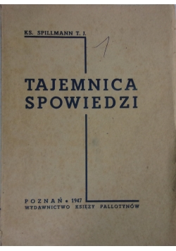 Tajemnica Spowiedzi ,1947r.