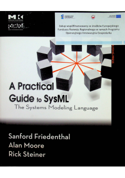A practical guide to SysML