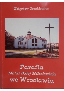 Parafia Matki Boskiej Miłosierdzia we Wrocławiu