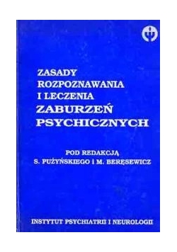 Zasady Rozpoznawania i leczenia Zaburzeń psychicznych