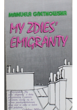 My Zdies Emigranty