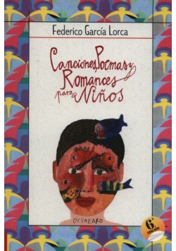 Canciones, Poemas y Romances Para Ninos