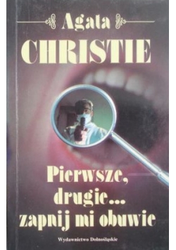 Pierwsze drugie  zapnij mi obuwie