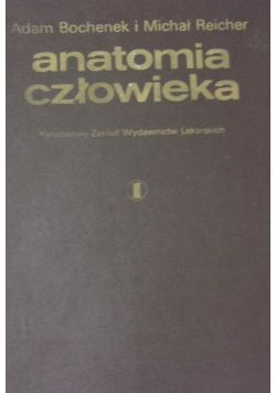 Anatomia człowieka Tom 1