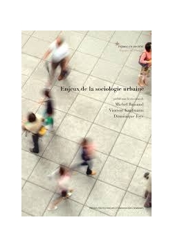 Enjeux de la sociologie urbaine
