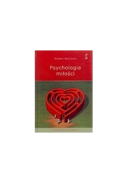 Psychologia miłości - Bogdan Wojciszke