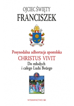 Adhortacja Christus vivit